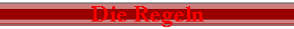 Die Regeln